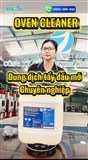 Giải Pháp Tẩy Dầu Mỡ Bếp Công Nghiệp Hiệu Quả Tức Thì Với Oven Cleaner